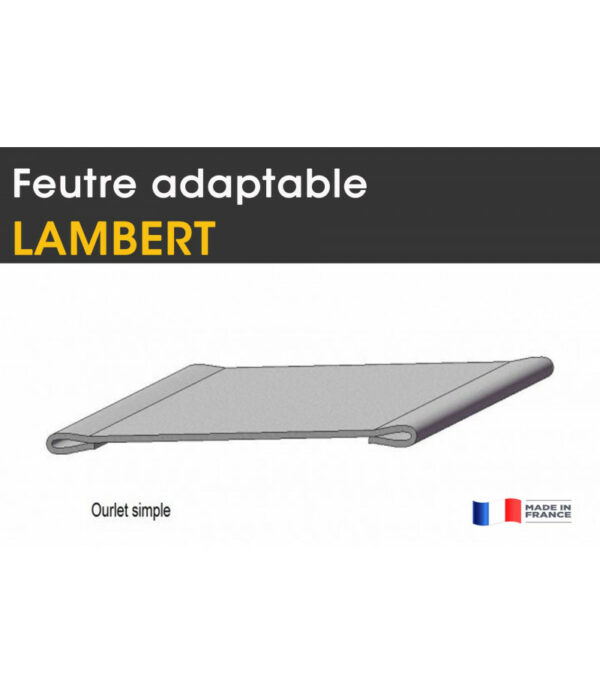 Adaptable LAMBERT , feutre synthétique