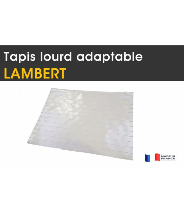 Adapt. LAMBERT, tapis lourd